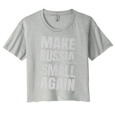 Make Russia Small Again Funny Vintage Style Great Gift Women's Crop Top Tee