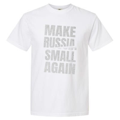 Make Russia Small Again Funny Vintage Style Great Gift Garment-Dyed Heavyweight T-Shirt