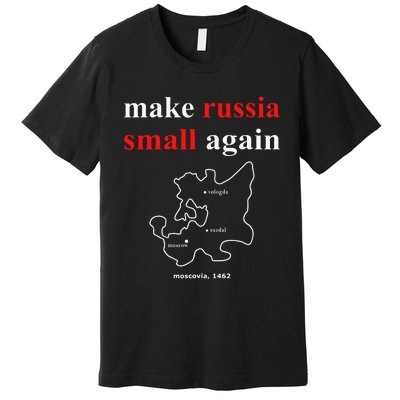 Make Russia Small Again With Map Moscovia 1462 Premium T-Shirt