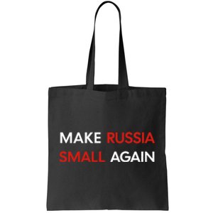 Make Russia Small Again Funny Make Russia Small Again Tote Bag