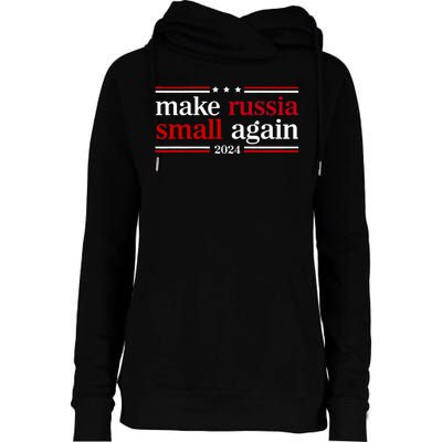 Make Russia Small Again Funny Make Russia Small Again Womens Funnel Neck Pullover Hood