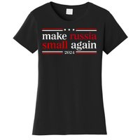 Make Russia Small Again Funny Make Russia Small Again Women's T-Shirt