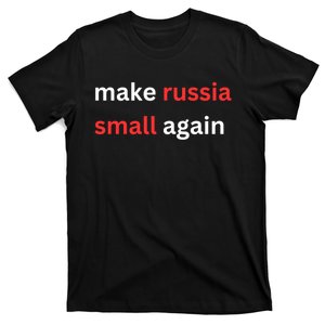 Make Russia Small Again Ukrain Trump T-Shirt