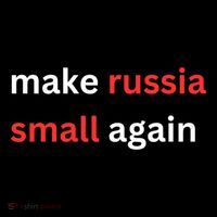 Make Russia Small Again Ukrain Trump Tall T-Shirt