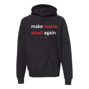 Make Russia Small Again Ukrain Trump Premium Hoodie