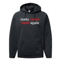 Make Russia Small Again Legend Saying Funny Sign Performance Fleece Hoodie