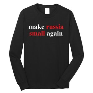 Make Russia Small Again Legend Saying Funny Sign Long Sleeve Shirt