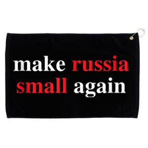 Make Russia Small Again Legend Saying Funny Sign Grommeted Golf Towel