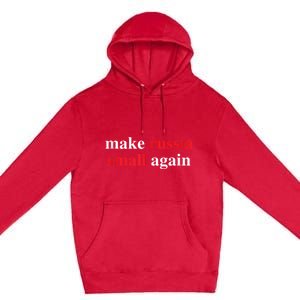 Make Russia Small Again Legend Saying Funny Sign Premium Pullover Hoodie