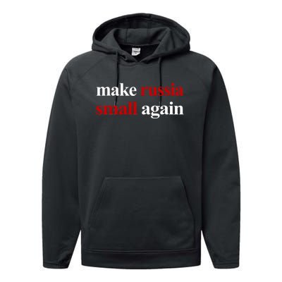 Make Russia Small Again Make Russia Small Again Performance Fleece Hoodie