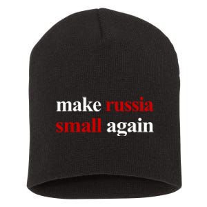 Make Russia Small Again Make Russia Small Again Short Acrylic Beanie