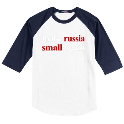 Make Russia Small Again Make Russia Small Again Baseball Sleeve Shirt