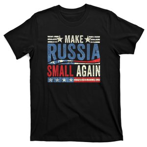 Make Russia Small Again Funny Make Russia Small Again T-Shirt