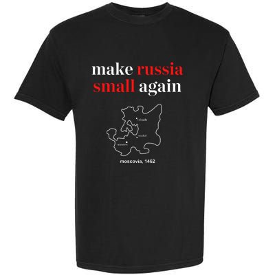 Make Russia Small Again Garment-Dyed Heavyweight T-Shirt