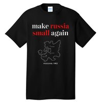 Make Russia Small Again Tall T-Shirt