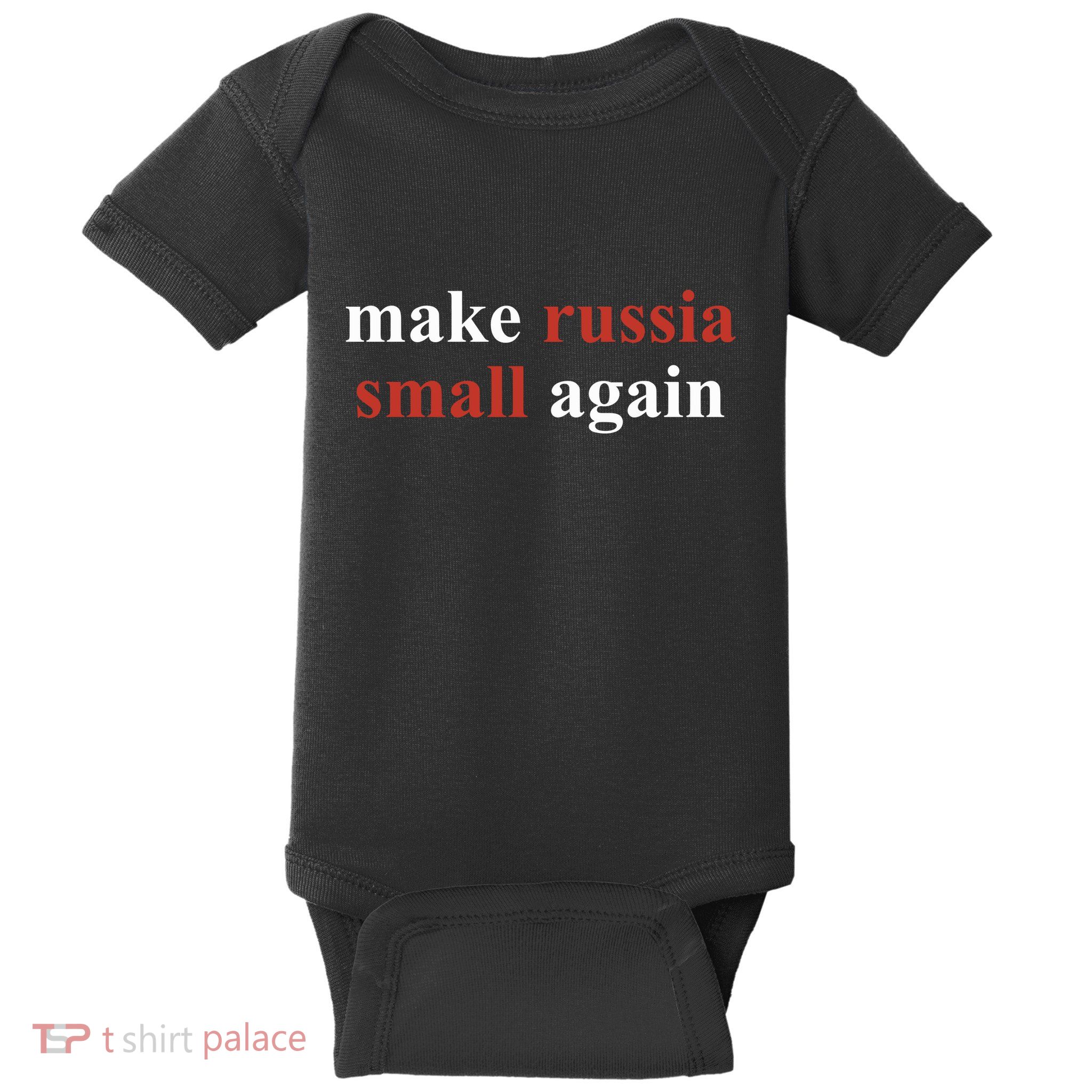 Make Russia Small Again Volodymyr Zelensky Baby Bodysuit