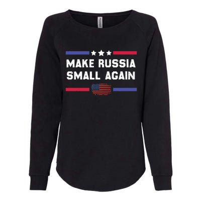 Make Russia Small Again Legend Saying Funny Sign Womens California Wash Sweatshirt