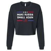 Make Russia Small Again Legend Saying Funny Sign Cropped Pullover Crew