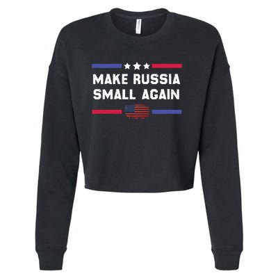 Make Russia Small Again Legend Saying Funny Sign Cropped Pullover Crew