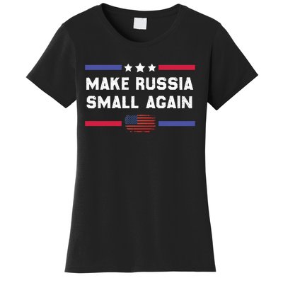 Make Russia Small Again Legend Saying Funny Sign Women's T-Shirt