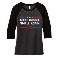 Make Russia Small Again Legend Saying Funny Sign Women's Tri-Blend 3/4-Sleeve Raglan Shirt