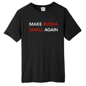 Make Russia Small Again Funny Make Russia Small Again Tall Fusion ChromaSoft Performance T-Shirt