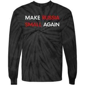 Make Russia Small Again Funny Make Russia Small Again Tie-Dye Long Sleeve Shirt