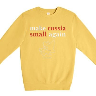 Make Russia Small Again  Funny Make Russia Small Again Premium Crewneck Sweatshirt