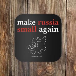 Make Russia Small Again  Funny Make Russia Small Again Coaster