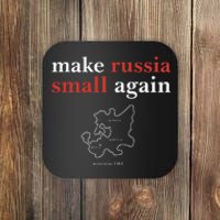 Make Russia Small Again  Funny Make Russia Small Again Coaster