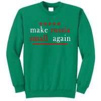 Make Russia Small Again Support Ukraine Anti Putin Ukraine Sweatshirt