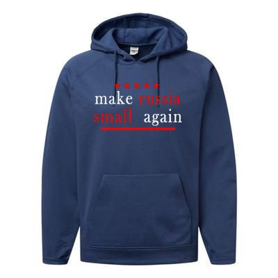 Make Russia Small Again Support Ukraine Anti Putin Ukraine Performance Fleece Hoodie