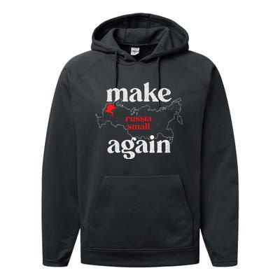 Make Russia Small Again Make Russia Small Again Performance Fleece Hoodie