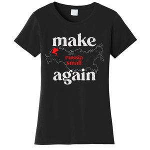 Make Russia Small Again Make Russia Small Again Women's T-Shirt