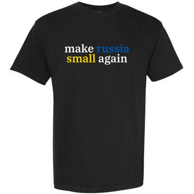 Make Russia Small Again Garment-Dyed Heavyweight T-Shirt