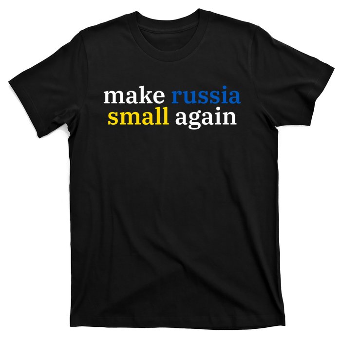 Make Russia Small Again T-Shirt