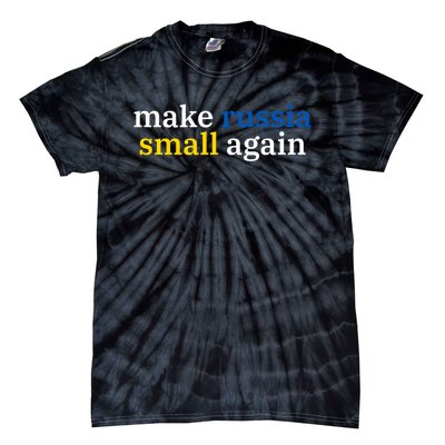 Make Russia Small Again Tie-Dye T-Shirt