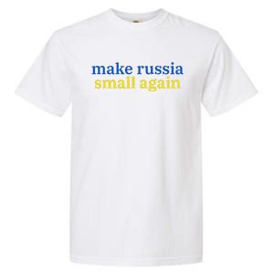 Make Russia Small Again Garment-Dyed Heavyweight T-Shirt