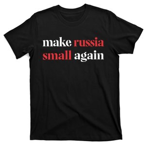 Make Russia Small Again T-Shirt