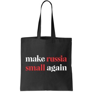 Make Russia Small Again Tote Bag