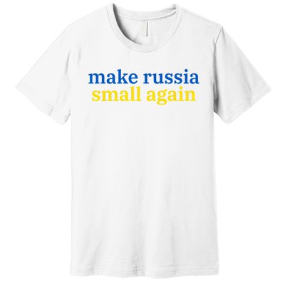 Make Russia Small Again Premium T-Shirt