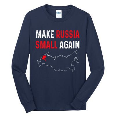 Make Russia Small Again Tall Long Sleeve T-Shirt