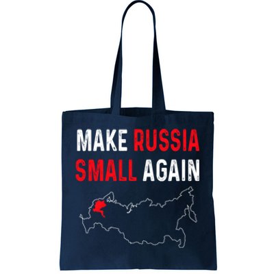 Make Russia Small Again Tote Bag