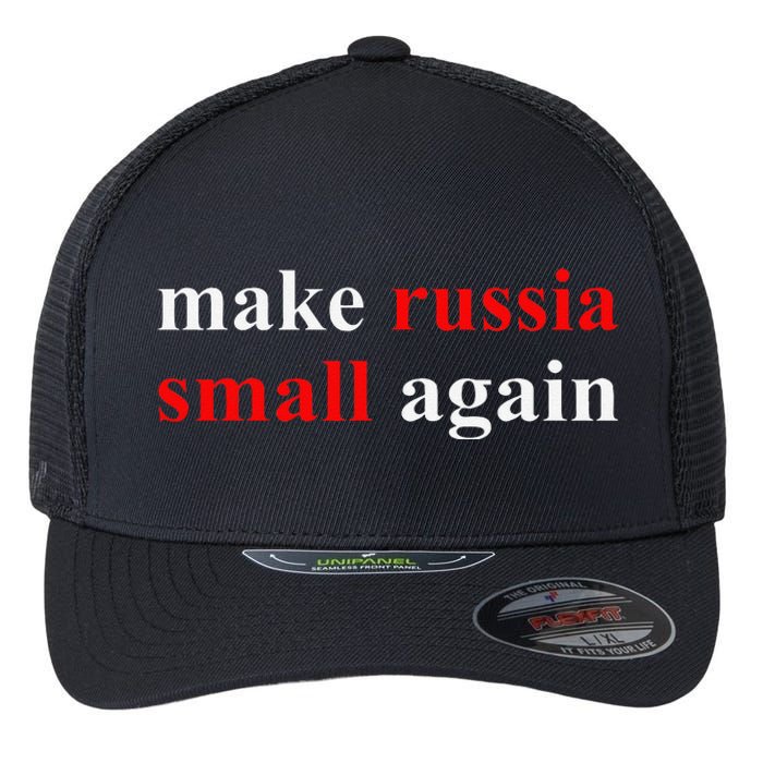 Make Russia Small Again  Funny Make Russia Small Again Flexfit Unipanel Trucker Cap