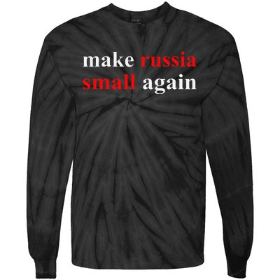 Make Russia Small Again  Funny Make Russia Small Again Tie-Dye Long Sleeve Shirt