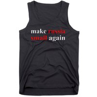 Make Russia Small Again  Funny Make Russia Small Again Tank Top