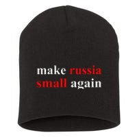 Make Russia Small Again  Funny Make Russia Small Again Short Acrylic Beanie