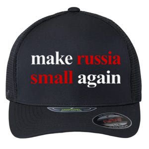 Make Russia Small Again Make Russia Small Again Flexfit Unipanel Trucker Cap