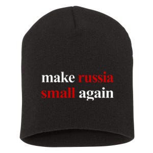 Make Russia Small Again Make Russia Small Again Short Acrylic Beanie