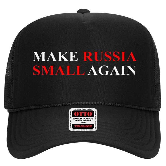 Make Russia Small Again  Funny Make Russia Small Again High Crown Mesh Back Trucker Hat